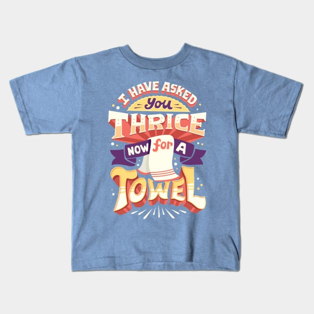 I have asked you thrice Kids T-Shirt by risarodil